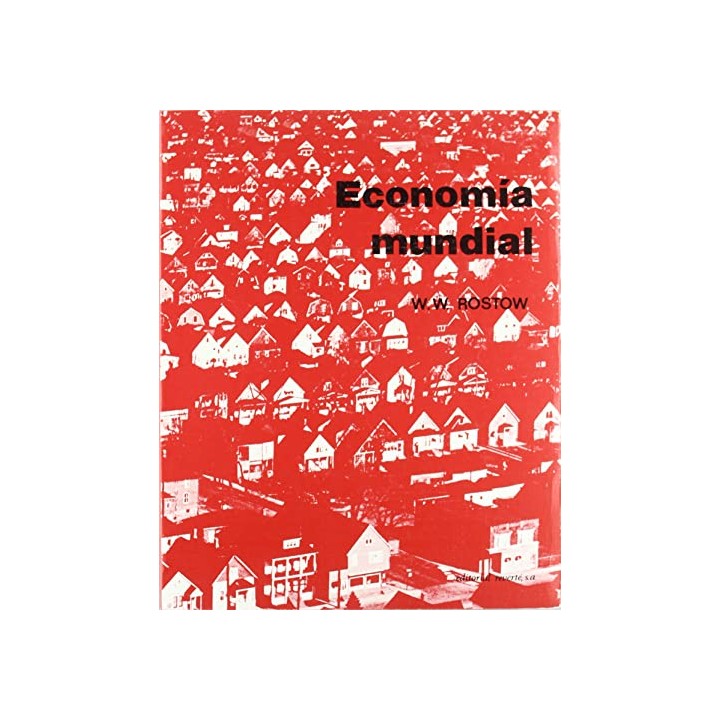 Economía mundial - W. W. Rostow